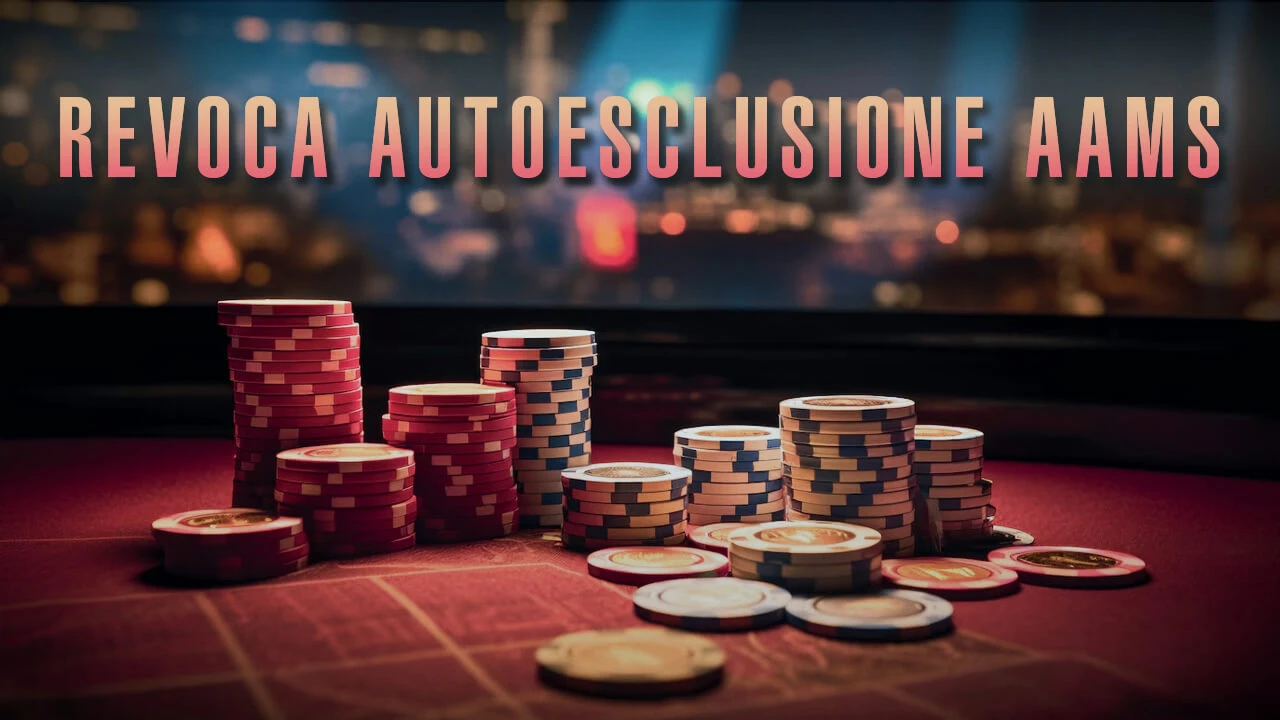 Revoca Autoesclusione AAMS
